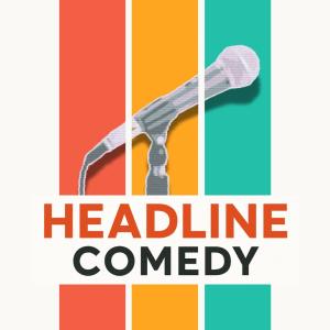HEADLINE COMEDY