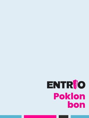 ENTRIO POKLON BON