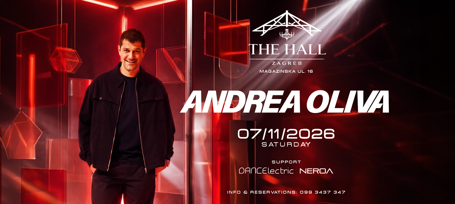 Andrea Oliva at The Hall Zagreb
