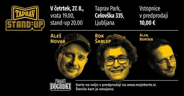 Taprav Stand-up: Rok Škrlep, Aleš Novak in Alen Borišek
