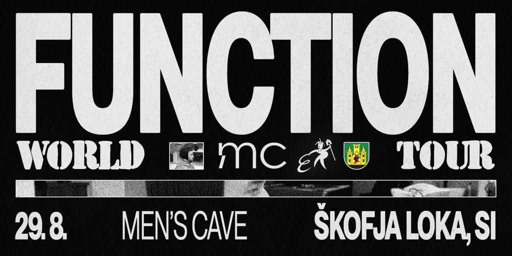 FUNCTION WORLD TOUR - MENS CAVE