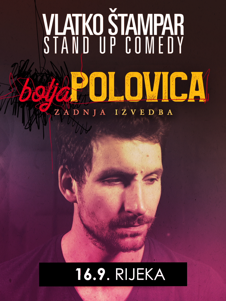 RIJEKA - Vlatko Štampar - BOLJA POLOVICA - stand up comedy by Lajnap