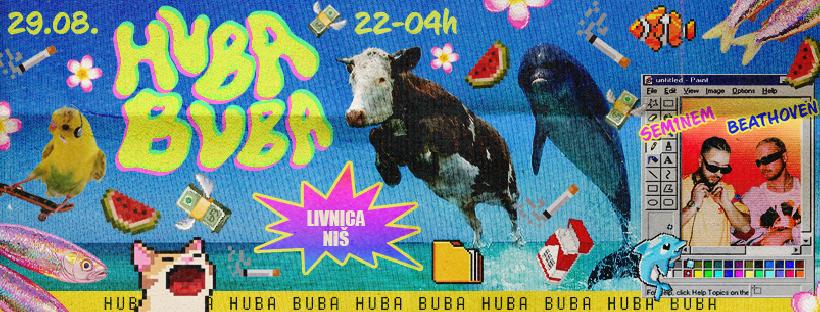 Huba Buba | 29.08. | Livnica, Niš